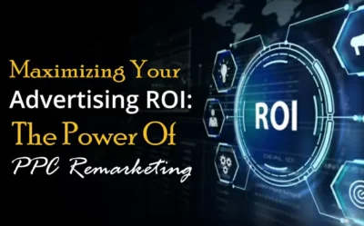 Maximizing-Your-Advertising-ROI-The-Power-Of-PPC-Remarketing-OHS Publishing - kansas city missouri