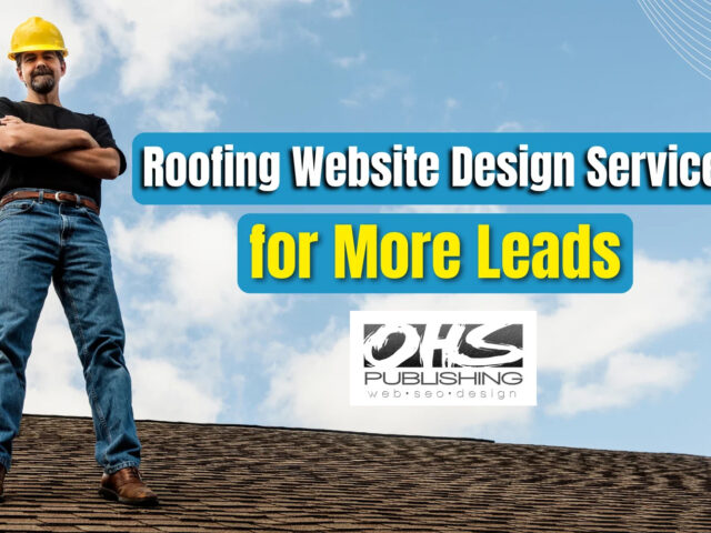 How Professional Web Design & SEO Help Roofing Companies - Kansas City - OHS Publishing