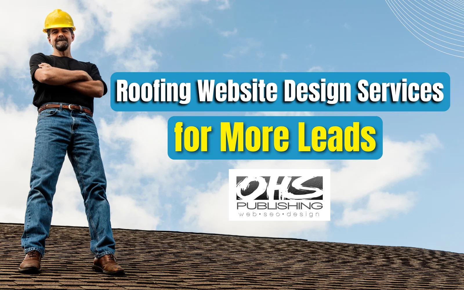 How Professional Web Design & SEO Help Roofing Companies - Kansas City - OHS Publishing